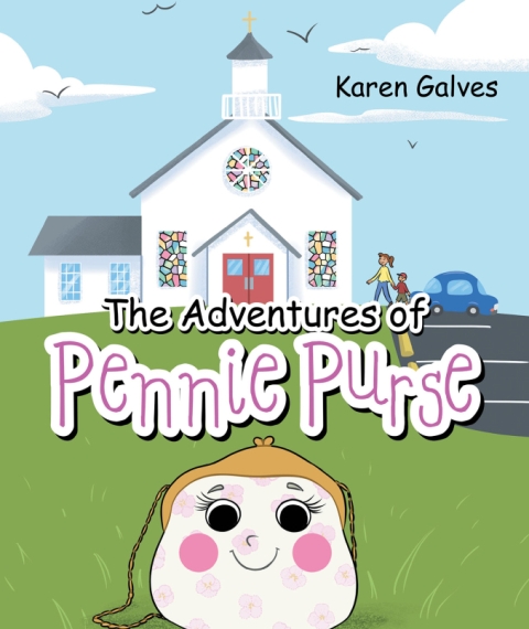Karen Galves’s Newly Released The Adventures of Pennie Purse