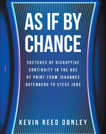 Kevin Reed Donley’s New Book As if by Chance