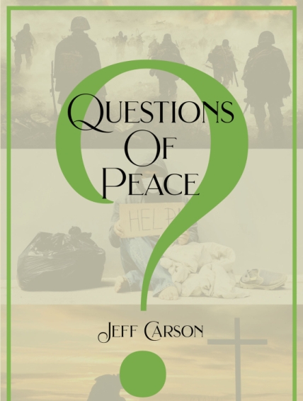 Jeff Carson’s Newly Released Questions of Peace