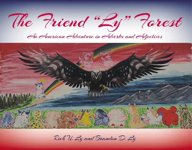 Rich U. Ly and Brandon D. Ly’s New Book The Friend Ly Forest