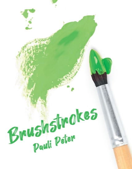 Author Pauli Peter’s New Book Brushstrokes