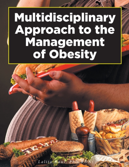 Lalita Kaul, PhD RDN’s New Book Multidisciplinary Approach to the Management of Obesity