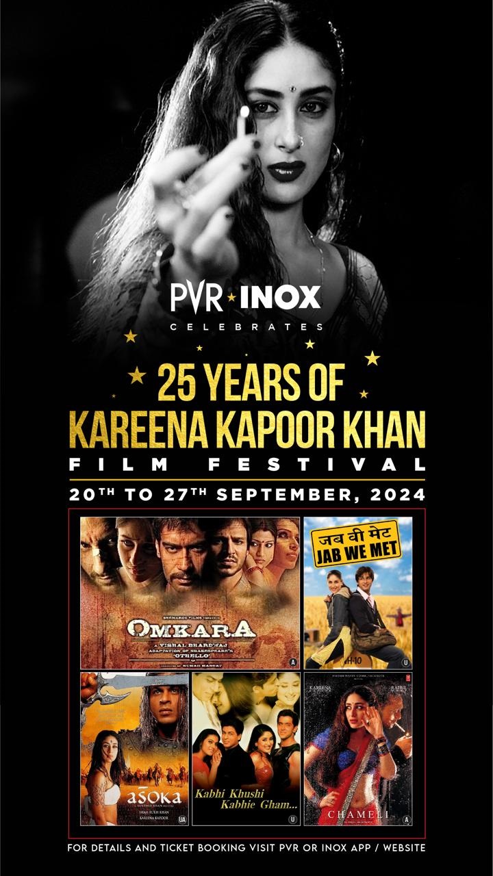 Pvr Inox Brings Kareena Kapoor Khan’s Iconic Roles Back To The Big Screen With A Highly Curated Film Festival